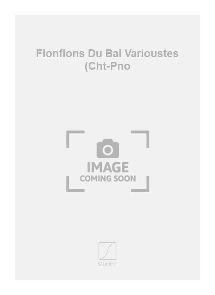 Flonflons Du Bal Varioustes (Cht-Pno